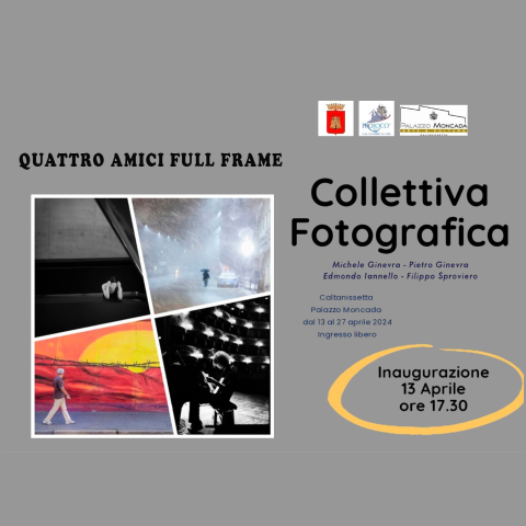"Quattro amici full frame" - Mostra fotografica a Palazzo Moncada